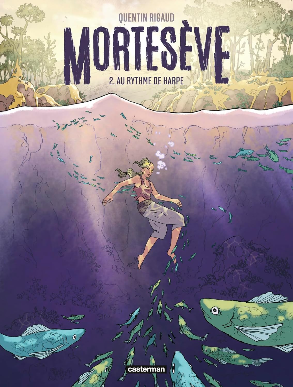 Mortesève Tome 2 : Au rythme de Harpe — Casterman 2024