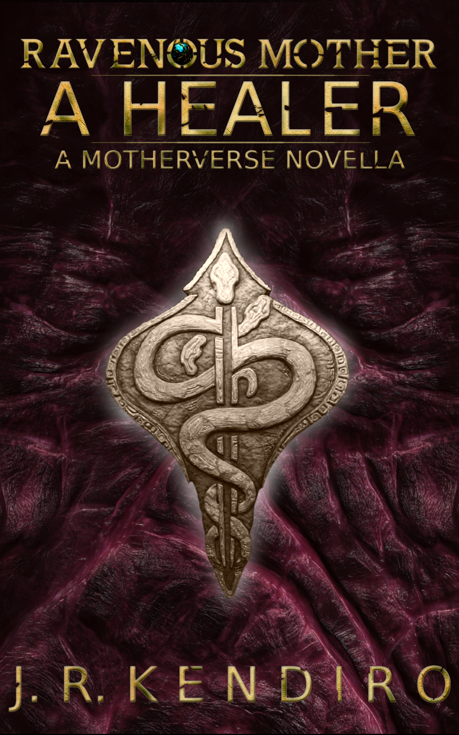 Ravenous Mother A Healer - dark fantasy novella cover by J. R. Kendiro