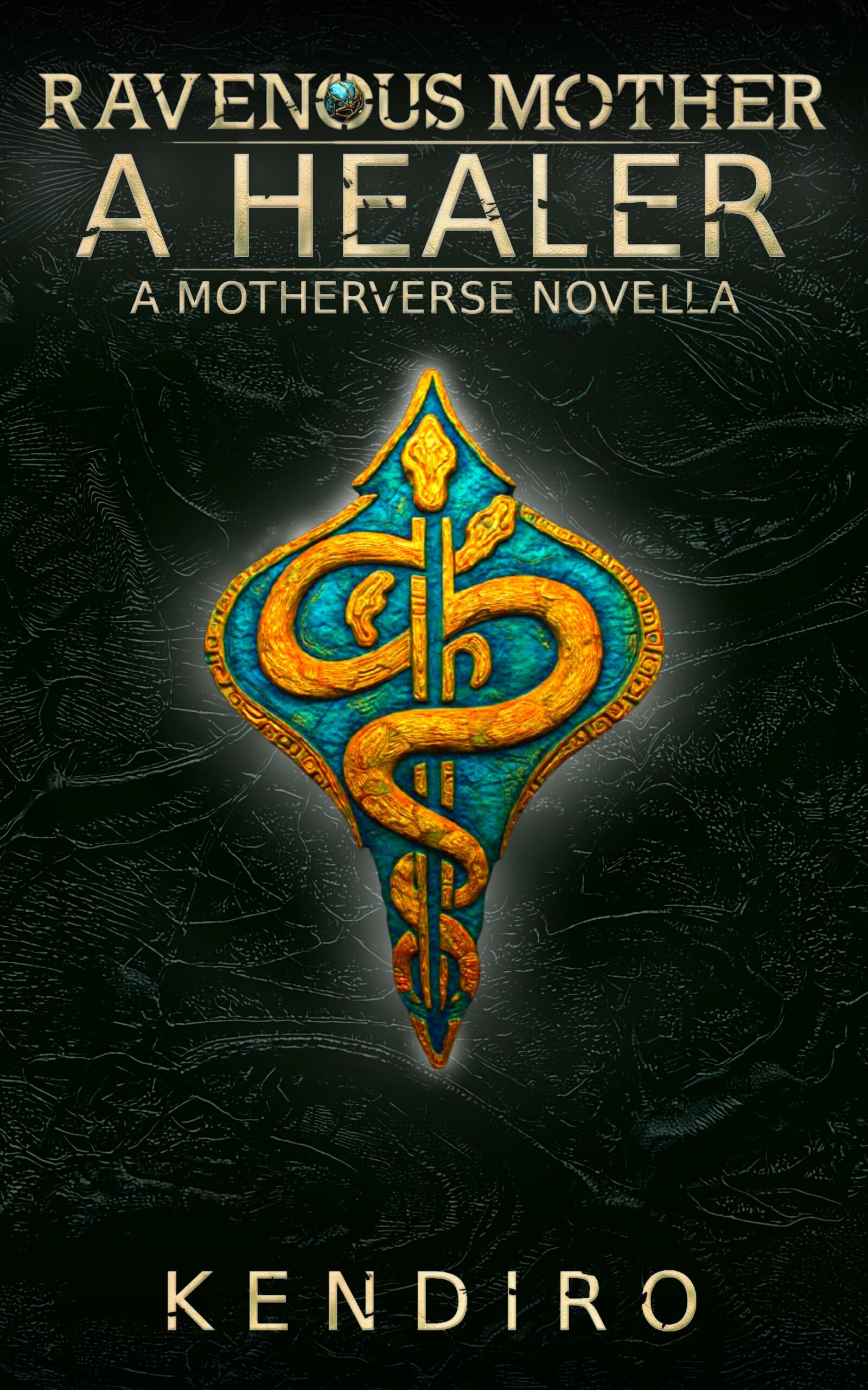 Book Cover - Ravenous Mother: A Healer
